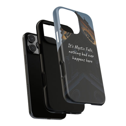 Mystic Falls Tough Case