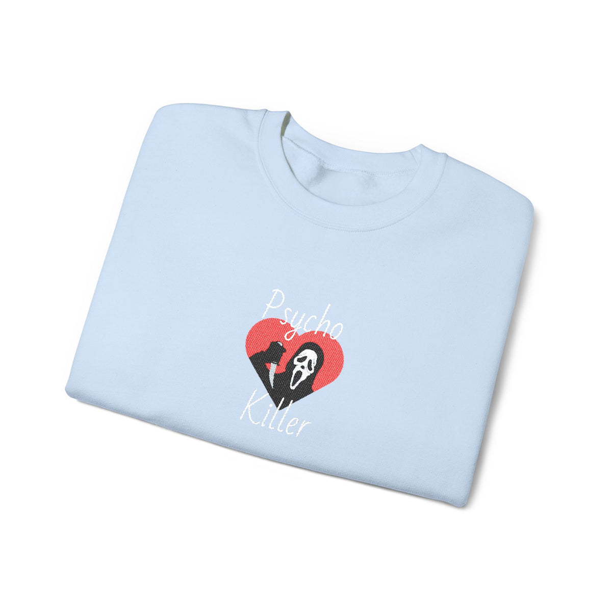 Psycho Killer Crewneck Sweatshirt (Embroidery)