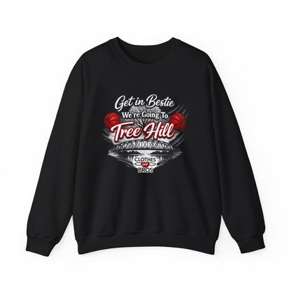 Get in Bestie (Tree Hill) Crewneck Sweatshirt