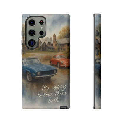 It's okay to Love Them Both Tough Case