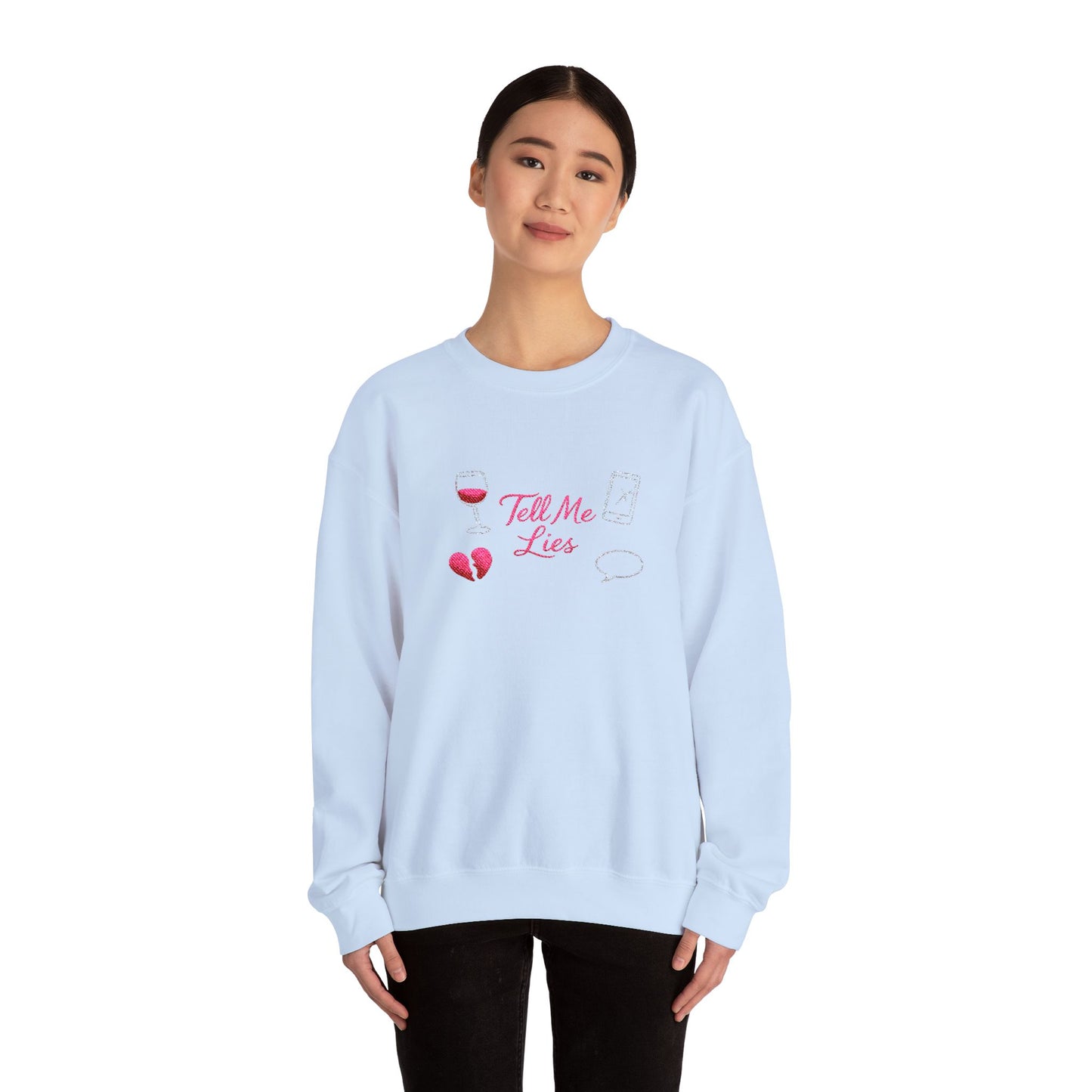 Tell Me Lies Crewneck Sweatshirt (Embroidery)