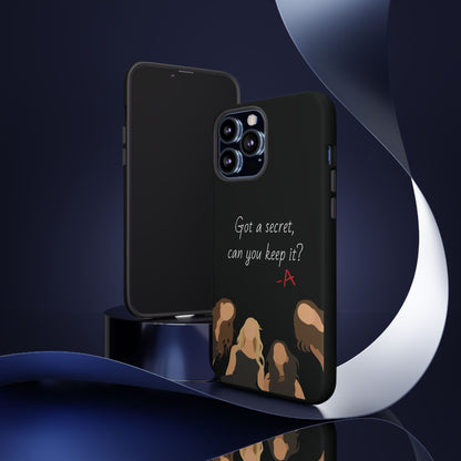 Got a Secret Tough Case