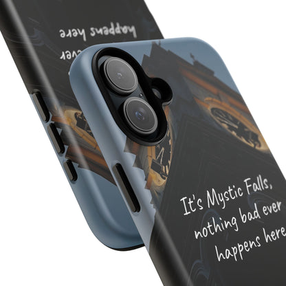 Mystic Falls Tough Case