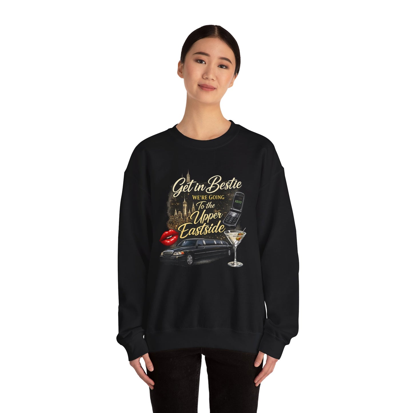 Get in Bestie (Upper Eastside) Crewneck Sweatshirt