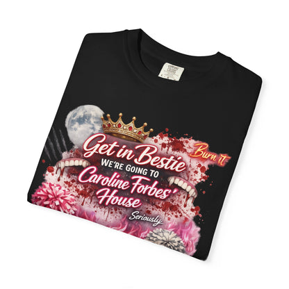 Get in Bestie (Caroline Forbes) T-Shirt