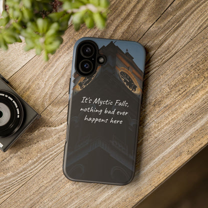 Mystic Falls Tough Case