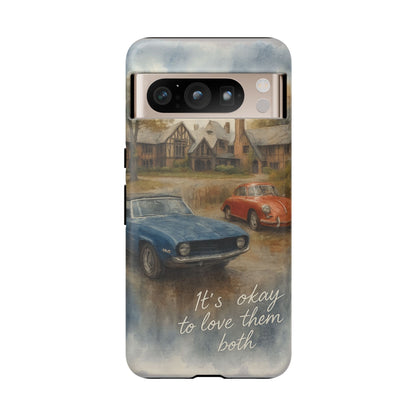 It's okay to Love Them Both Tough Case