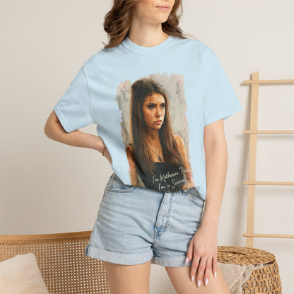 I'm Katherine Pierce T-shirt