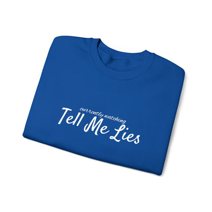 Tell Me Lies Crewneck Sweatshirt