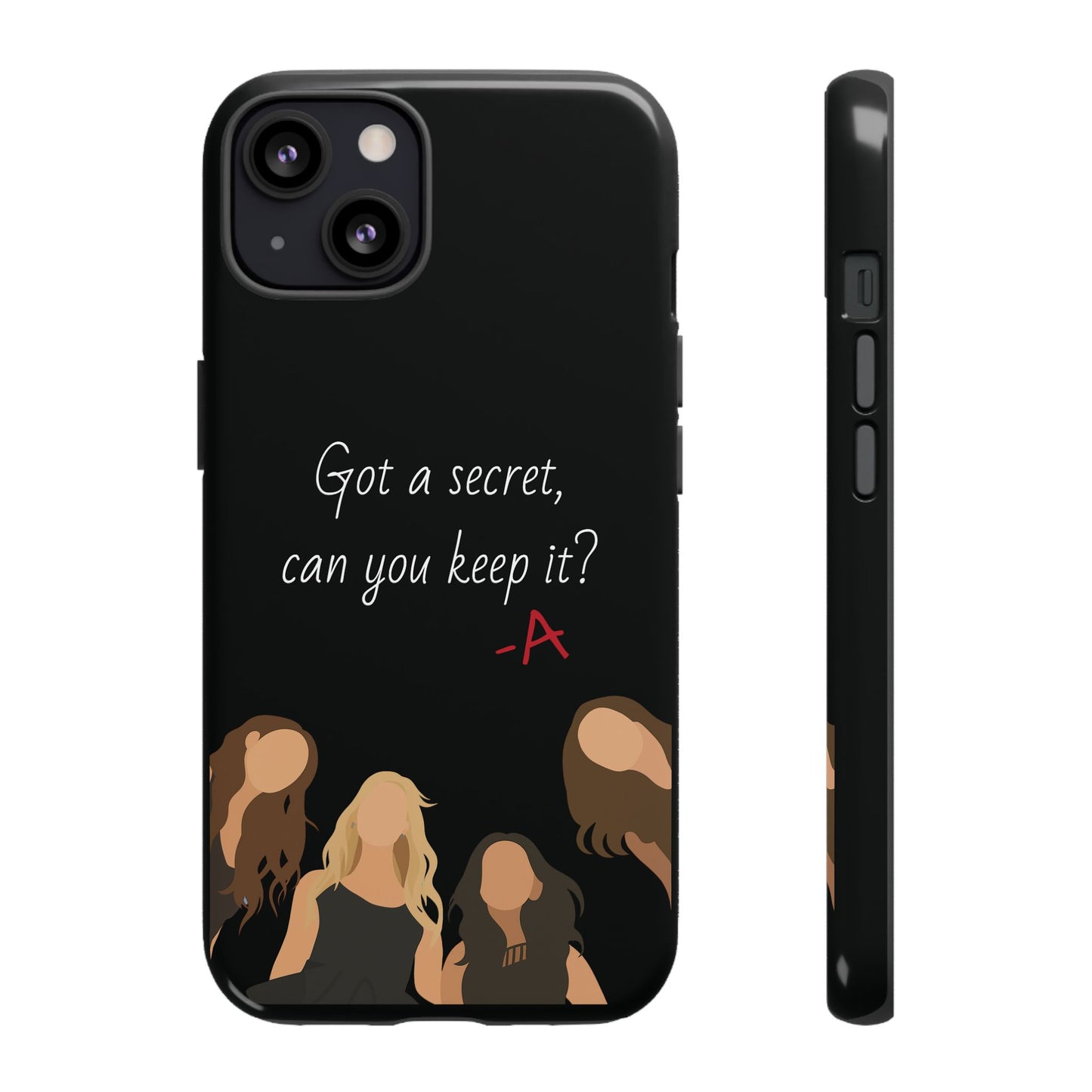 Got a Secret Tough Case