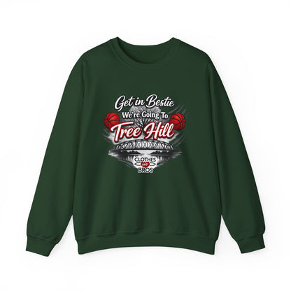 Get in Bestie (Tree Hill) Crewneck Sweatshirt