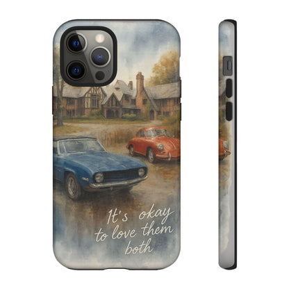 It's okay to Love Them Both Tough Case