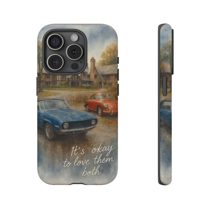 It's okay to Love Them Both Tough Case