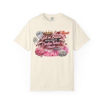 Get in Bestie (Caroline Forbes) T-Shirt