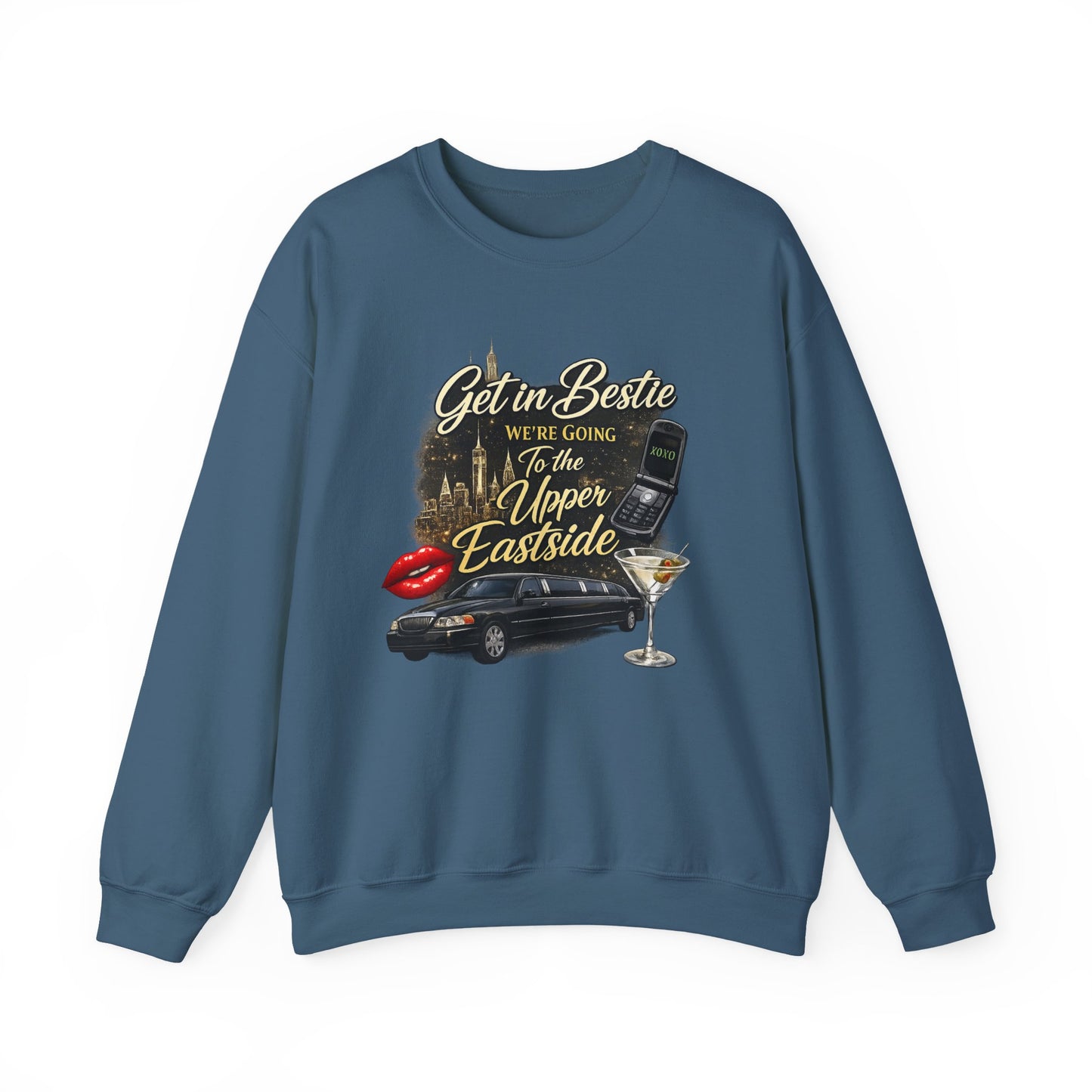 Get in Bestie (Upper Eastside) Crewneck Sweatshirt
