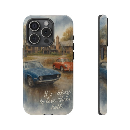 It's okay to Love Them Both Tough Case