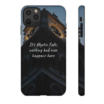 Mystic Falls Tough Case