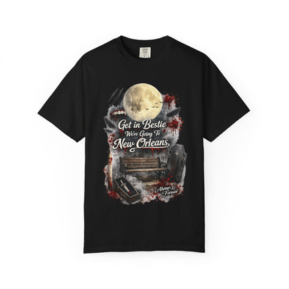 Get in Bestie (New Orleans) T-Shirt