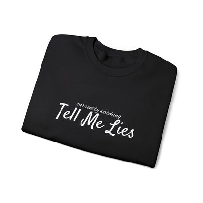Tell Me Lies Crewneck Sweatshirt