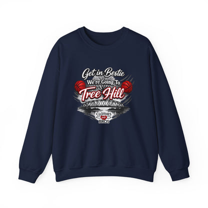 Get in Bestie (Tree Hill) Crewneck Sweatshirt