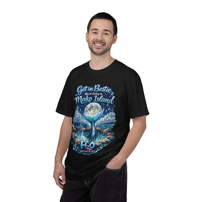 Get in Bestie (Mako Island) T-Shirt