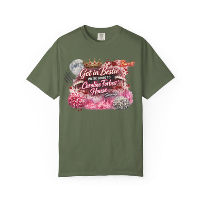 Get in Bestie (Caroline Forbes) T-Shirt