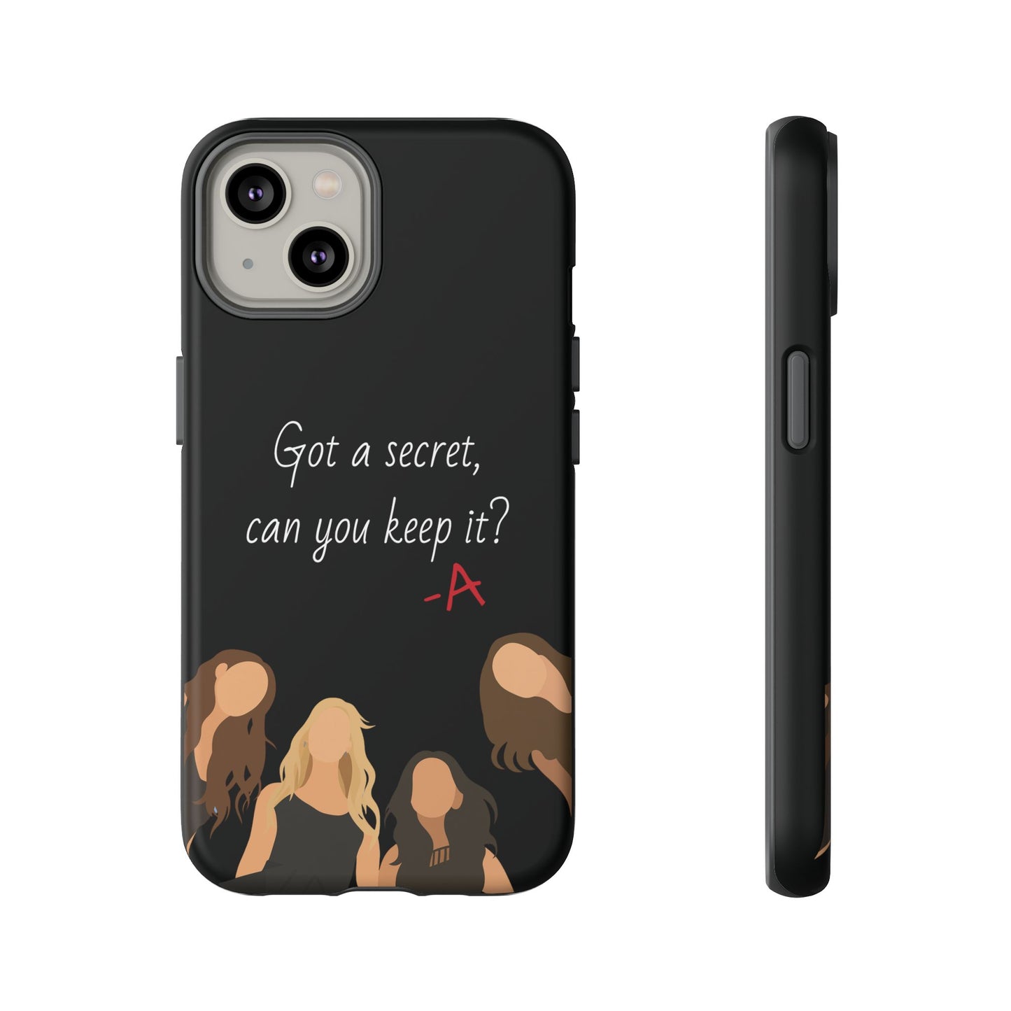 Got a Secret Tough Case