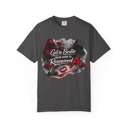 Get in Bestie (Rosewood) T-Shirt
