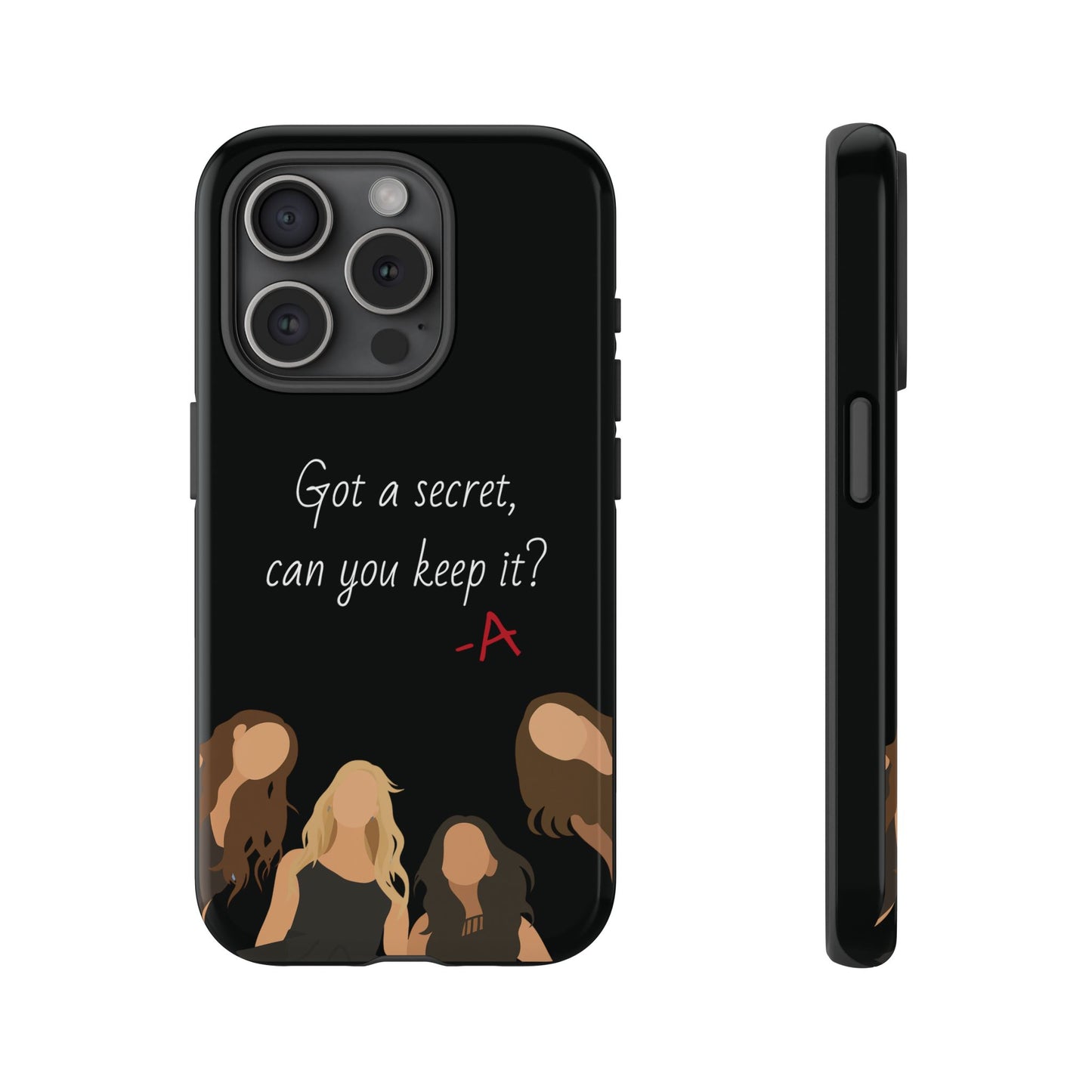 Got a Secret Tough Case