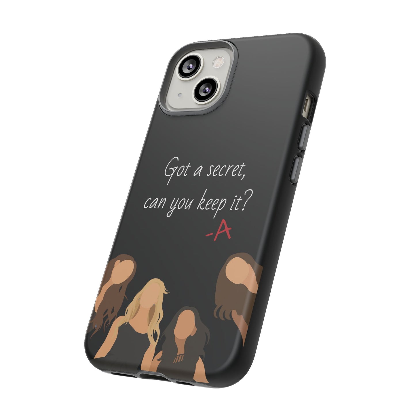 Got a Secret Tough Case