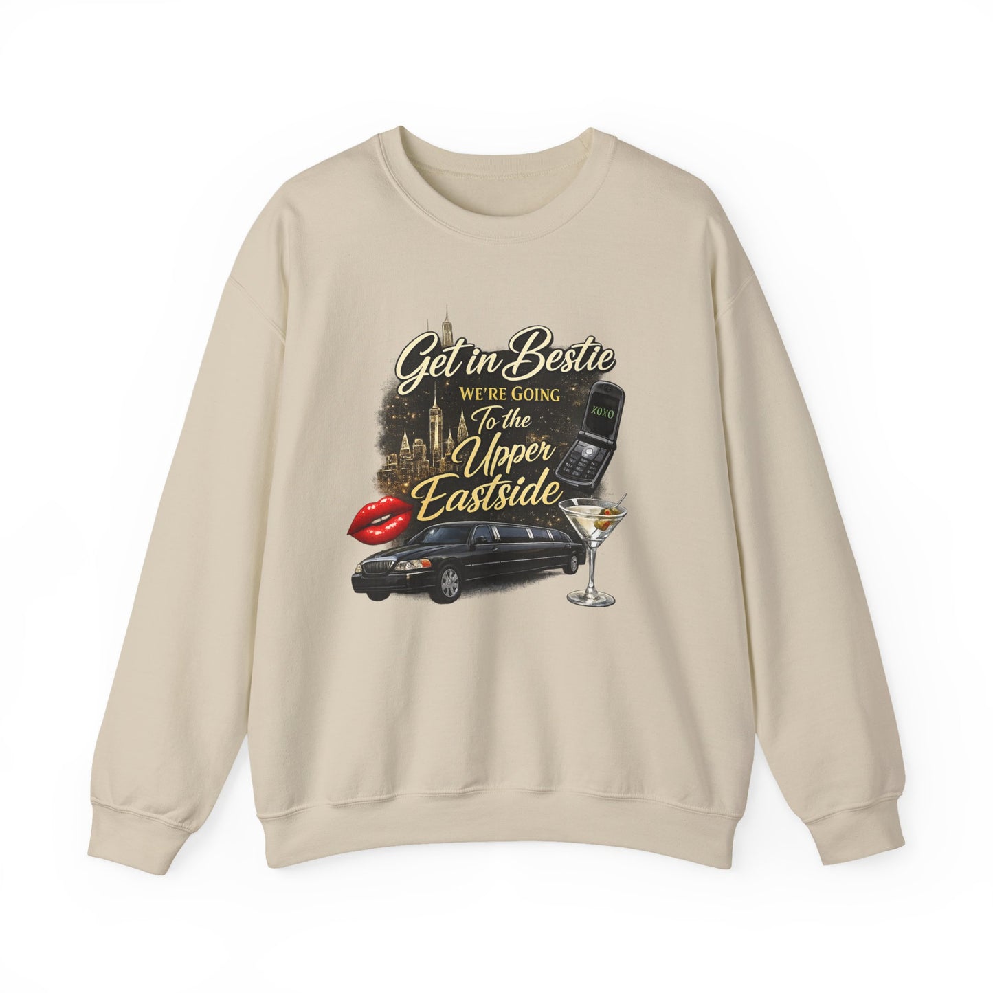 Get in Bestie (Upper Eastside) Crewneck Sweatshirt