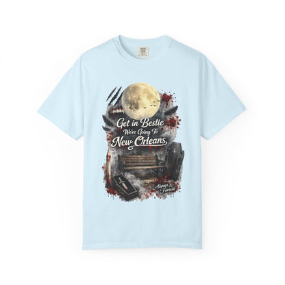 Get in Bestie (New Orleans) T-Shirt