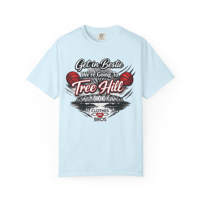 Get in Bestie (Tree Hill) T-Shirt