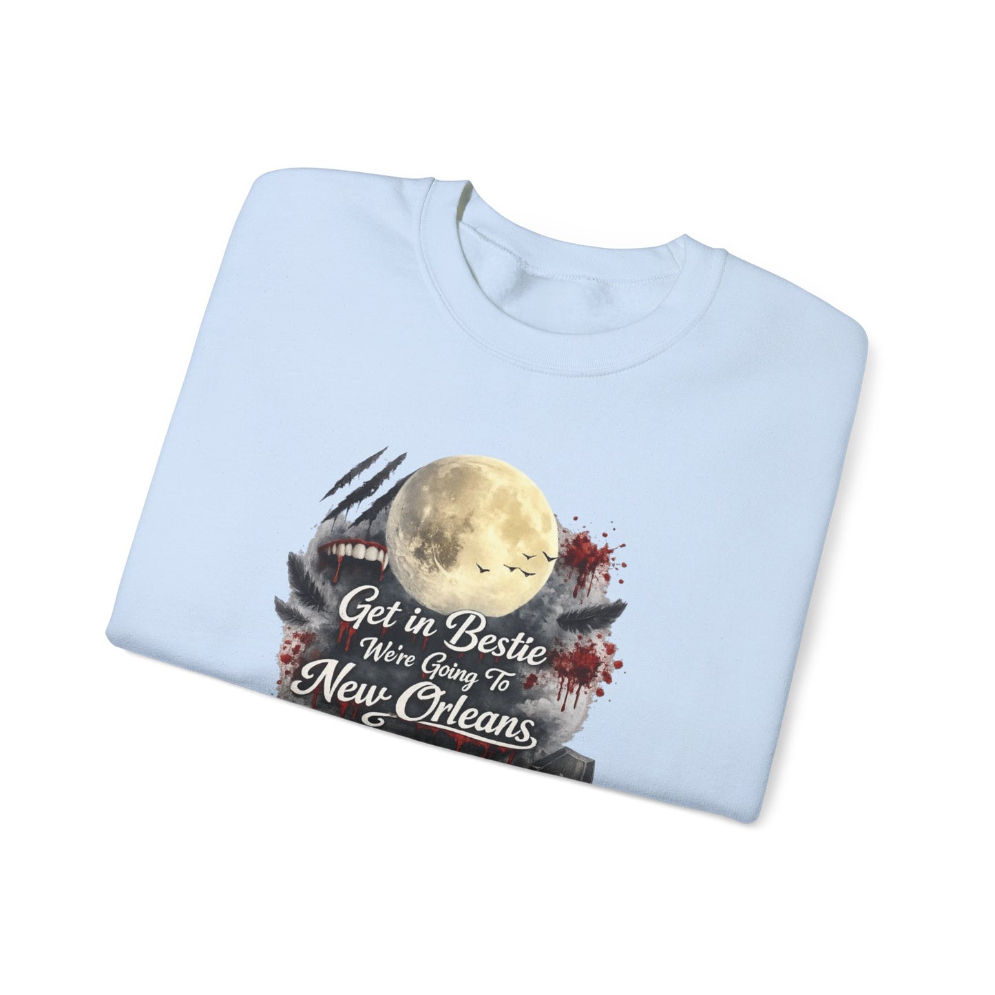 Get in Bestie (New Orleans) Crewneck Sweatshirt