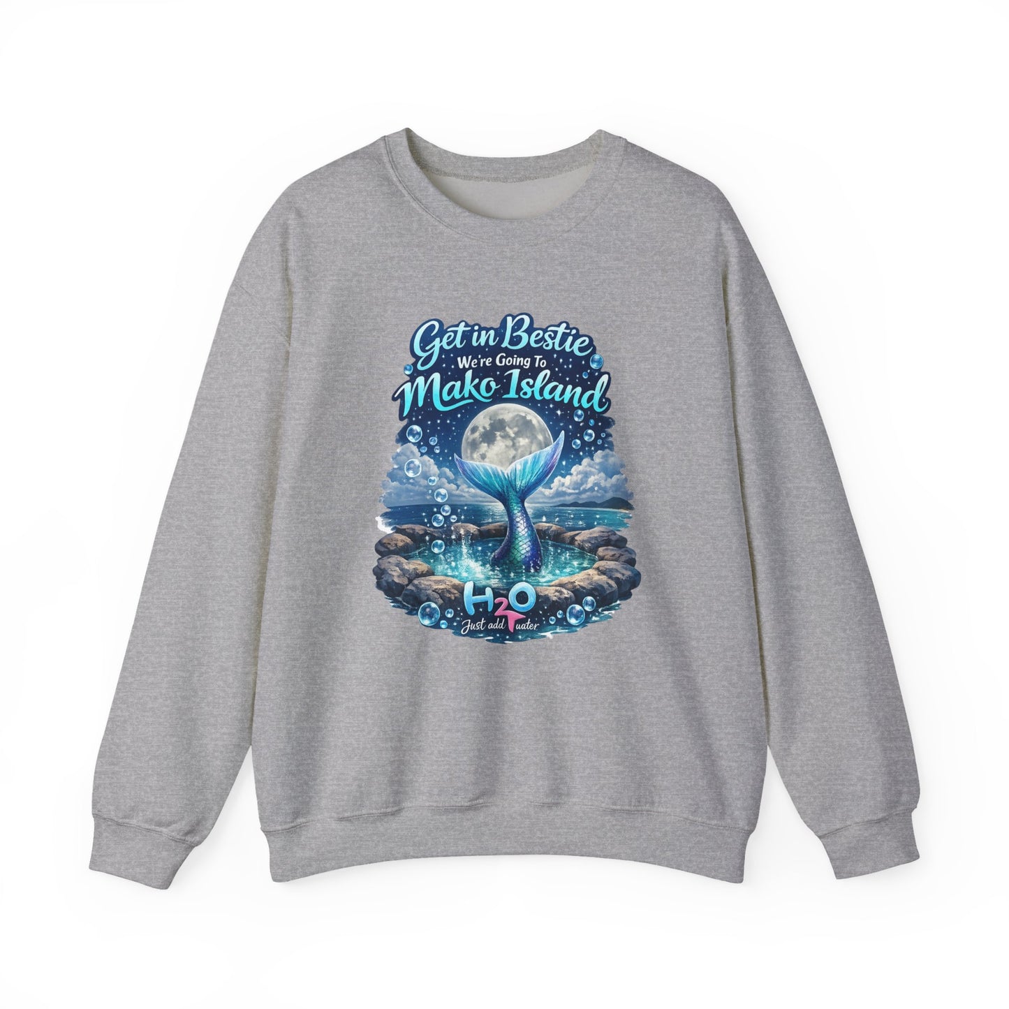 Get in Bestie (Mako Island) Crewneck Sweatshirt