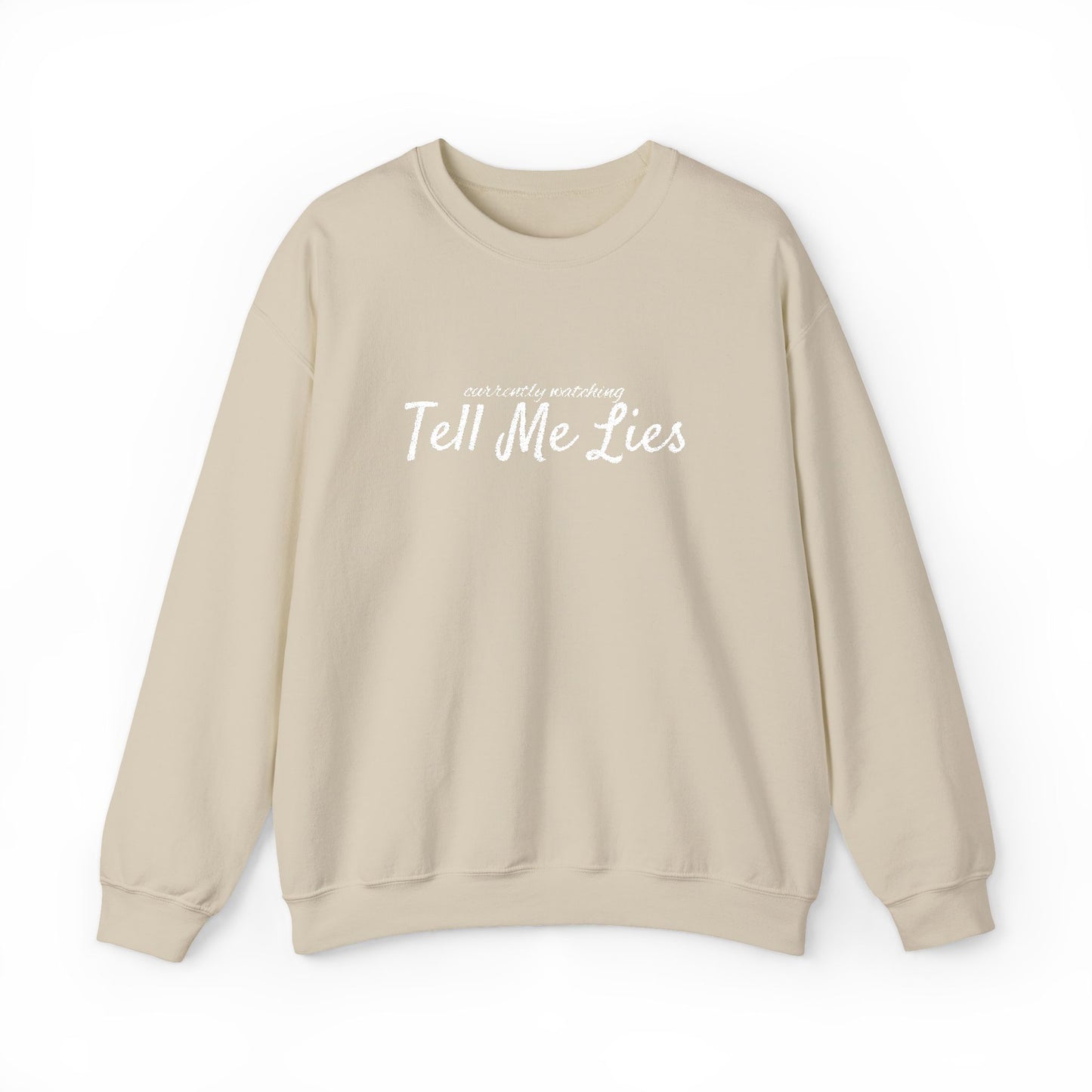Tell Me Lies Crewneck Sweatshirt