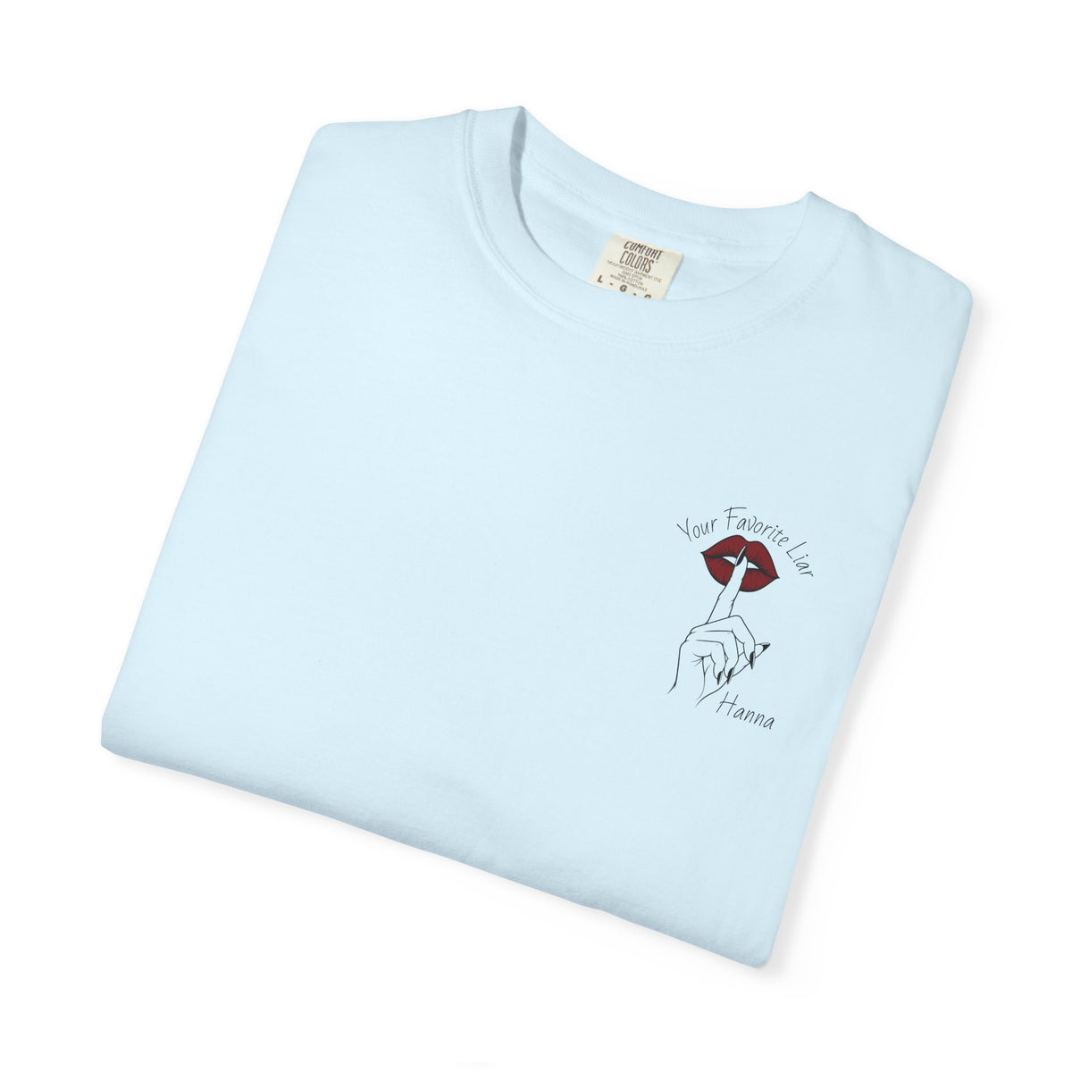 Your Favorite Liar Hanna's Txt Msgs T-Shirt