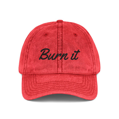 Burn It Vintage Cap (Embroidery)