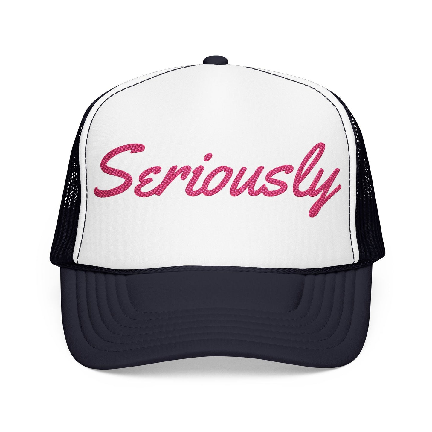 Seriously Trucker Hat
