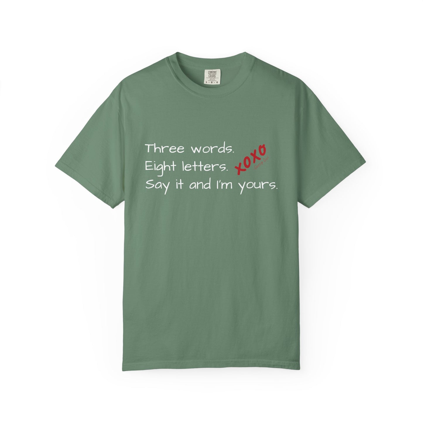 3 Words, 8 Letters Gossip Girl T-Shirt