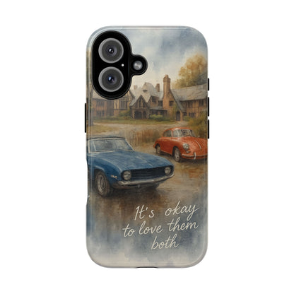 It's Okay to Love Them Both Tough Case