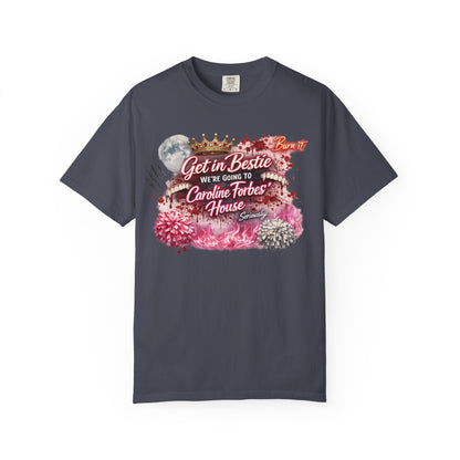 Get in Bestie (Caroline Forbes) T-Shirt