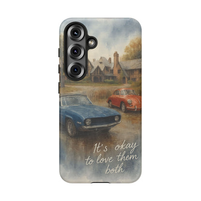 It's okay to Love Them Both Tough Case