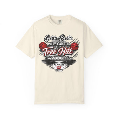 Get in Bestie (Tree Hill) T-Shirt
