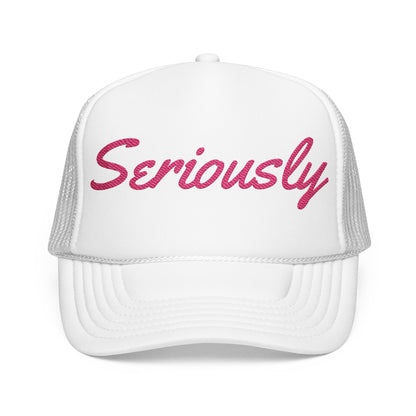 Seriously Trucker Hat