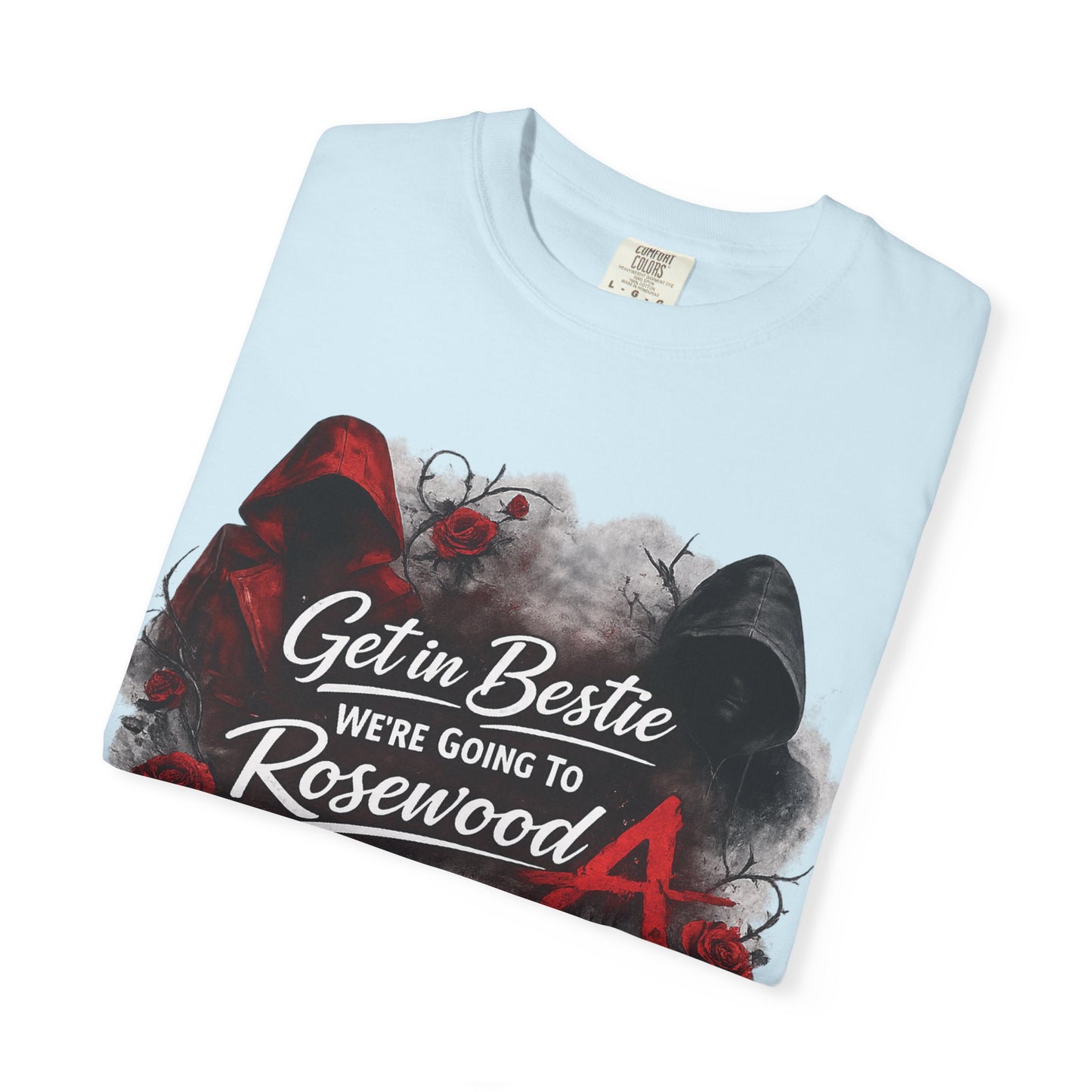 Get in Bestie (Rosewood) T-Shirt