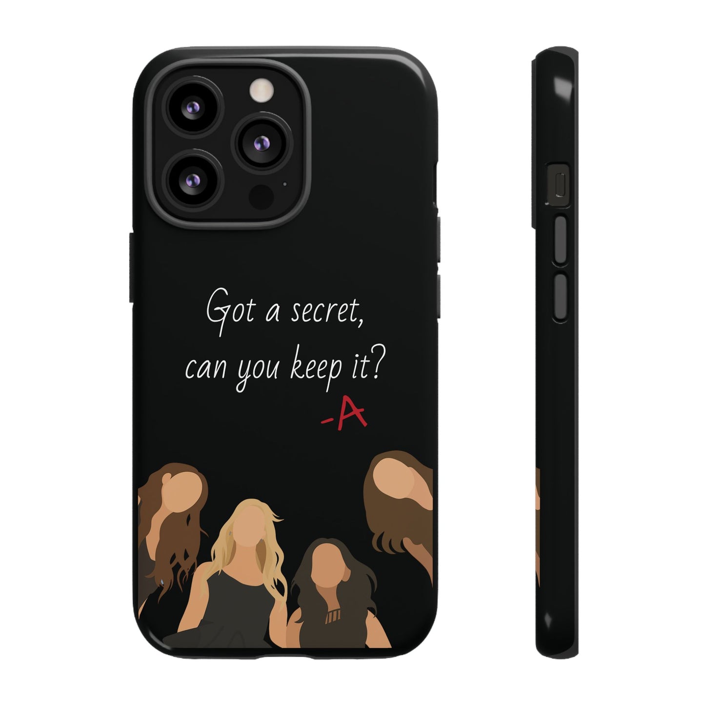 Got a Secret Tough Case