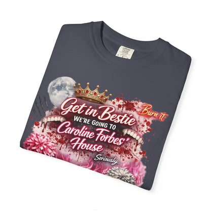 Get in Bestie (Caroline Forbes) T-Shirt