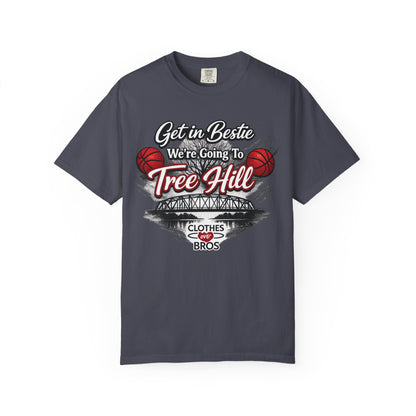 Get in Bestie (Tree Hill) T-Shirt