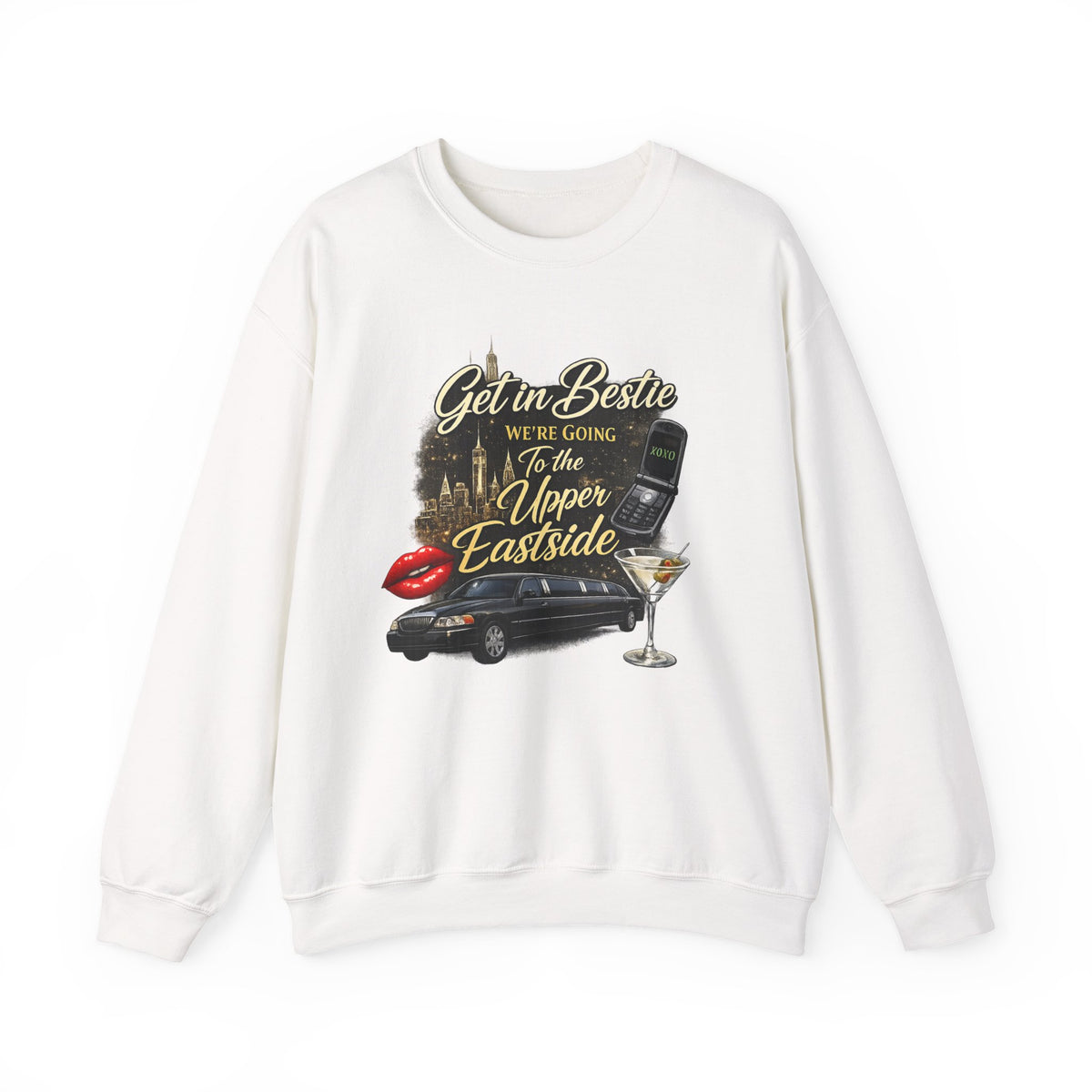 Get in Bestie (Upper Eastside) Crewneck Sweatshirt